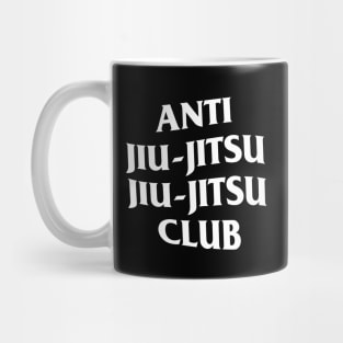 Anti Jiu-Jitsu Jiu-Jitsu Club Mug